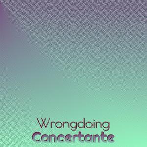 Wrongdoing Concertante