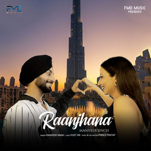 Raanjhana (Explicit)