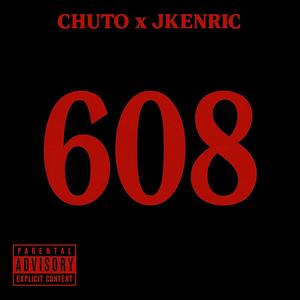608 (feat. Jkenric) (Explicit)