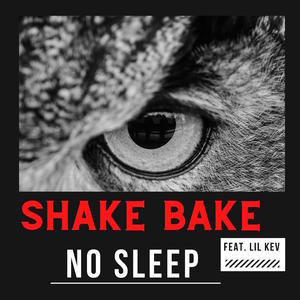 No Sleep (feat. Lil Kev) [Explicit]