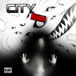 City Hunnah (Explicit)