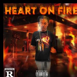 Heart On Fire (Explicit)