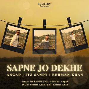Sapne Jo Dekhe (feat. Rehman Khan & Angad a warrior)