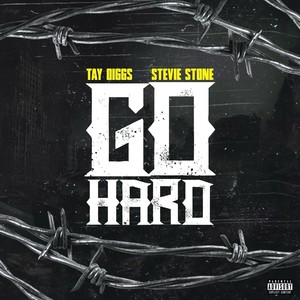 Go Hard (feat. Stevie Stone) (Explicit)