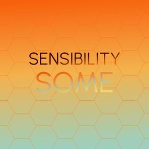 Sensibility Some