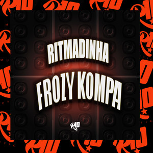 Ritmadinha Frozy Kompa (Explicit)