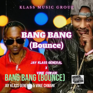 Bang Bang (Bounce) (Explicit)