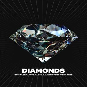 Diamonds(feat. The Wild & Free)
