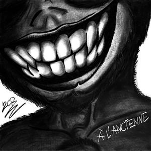À L'ANCIENNE (Explicit)