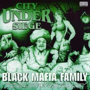 Black Mafia Family (City Under Siege) [Explicit]