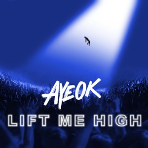 Lift Me High (Explicit)