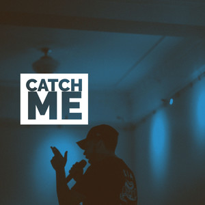 Catch Me