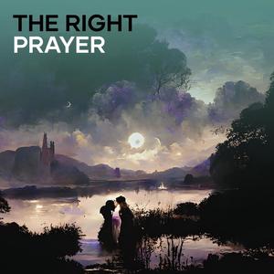 The Right Prayer