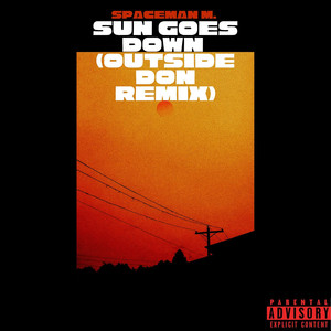 Sun Goes Down (Outside Don Remix) [Explicit]