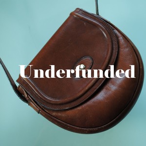 Underfunded