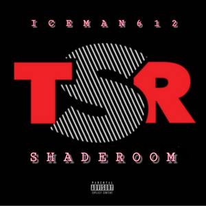 Shade Room (Explicit)