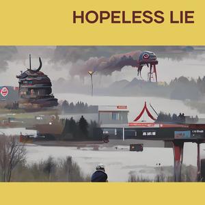 Hopeless Lie
