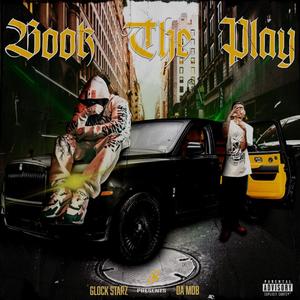 Book The Play (feat. BankBro323) (Explicit)