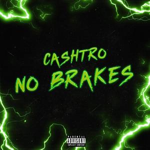 No Brakes (Explicit)