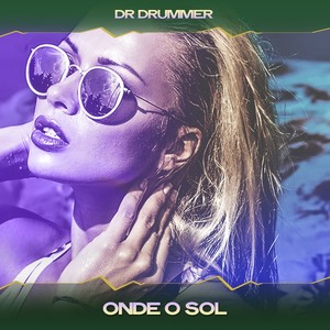 Onde O Sol (24 Bit Remastered)