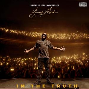 Im The Truth (Explicit)