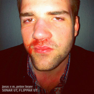Sonar Ut, Flippar Ut (feat. Petter Beyer) (Explicit)