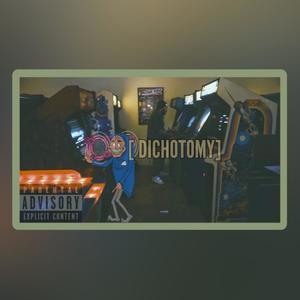 DICHOTOMY (feat. Soo) [Explicit]