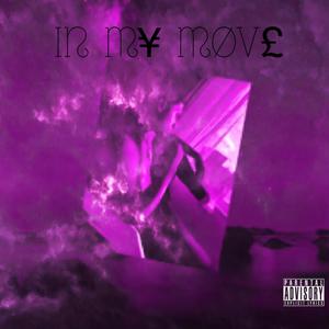 In My Move (Explicit)