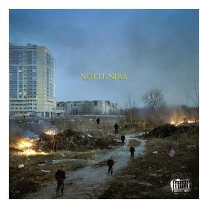 -Notte Nera- (feat. Giovanni Coppola, Matteo Di Lieto & Tony Scratch) [Explicit]