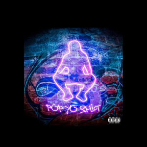 Pop Yo **** (feat. Lucky Lou) (Explicit)