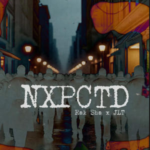 NXPCTD (feat. Rak Sha & JLT) (Explicit)