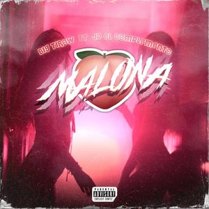 Malona (feat. Jd el complemento) (Explicit)