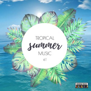 Summer Tropical Music vol.1