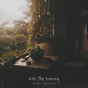 Into the Evening