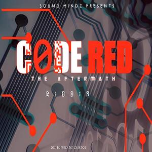 X-Fecta-Code Red Riddim The Aftermath (2015)