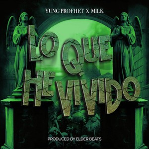 Lo Que He Vivido(feat. Milk) (Explicit)
