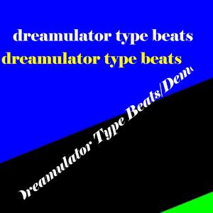 dreamulator type beats