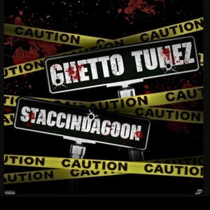 Ghetto Tunez (Explicit)