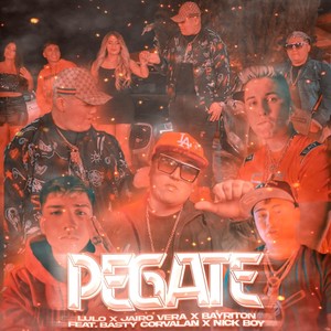 Pegate(feat. Basty Corvalan & Nickboy) (Explicit)