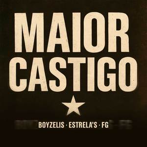 Maior Castigo (Explicit)