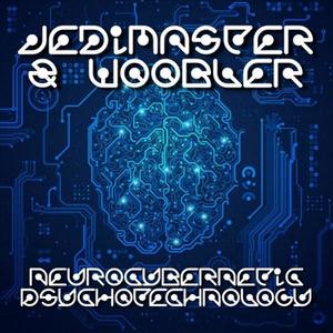 NeuroCybernetic PsychoTechnology (feat. Woobler)