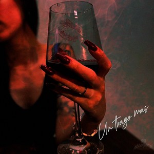 Un trago mas (Explicit)