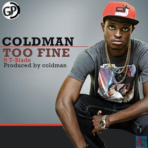 Too Fine (feat. T-Blade)