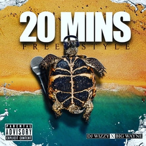 20 Mins (Freestyle) [Explicit]