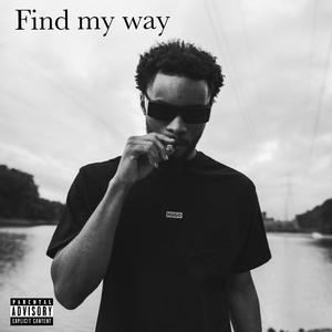 Find My Way (Explicit)