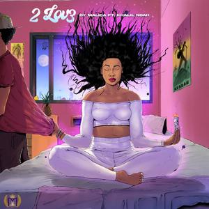 2LOV3(feat. Khalil Noah)
