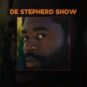 DE STEPHERD SHOW (Explicit)