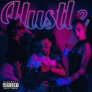 Hustle (Explicit)