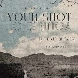 YOUR SHOT (Explicit)