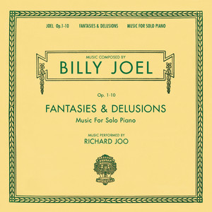 Billy Joel Opus 1-10 Fantasies & Delusions Music for Solo Piano